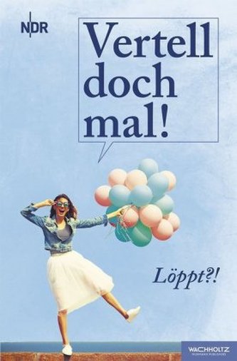 Vertell doch mal! Löppt?! 2017