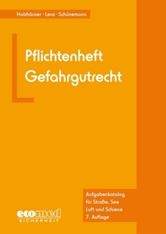 Pflichtenheft Gefahrgutrecht