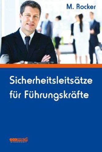 Sicherheitsleitsätze für Führungskräfte