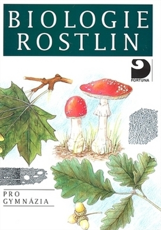 Biologie rostlin pro gymnázia - Náhled učebnice