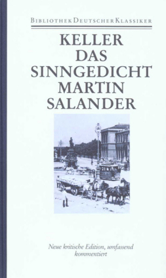 Sieben Legenden; Das Sinngedicht; Martin Salander