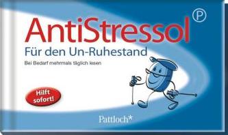 Antistressol für den Un-Ruhestand