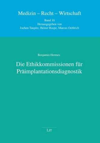 Die Ethikkommissionen für Präimplantationsdiagnostik