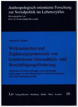 Wirksamkeiten und Ergänzungspotenziale von kombinierter Gesundheits- und Beschäftigungsförderung
