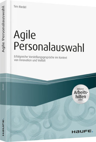 Agile Personalauswahl - inkl. Arbeitshilfen online Agile Personalauswahl - inkl. Arbeitshilfen online