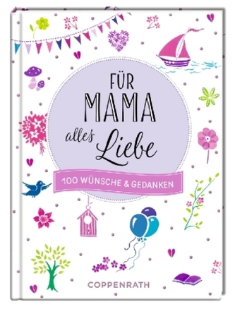 Für Mama alles Liebe Für Mama alles Liebe