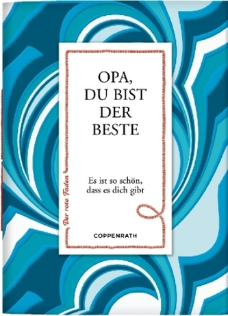 Opa, du bist der Beste