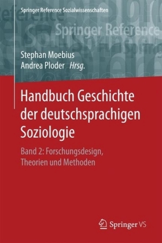 Handbuch Geschichte der deutschsprachigen Soziologie. Bd.2