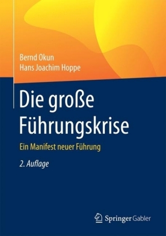 Die große Führungskrise Die große Führungskrise