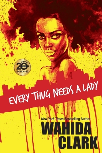 Every Thug Needs A Lady