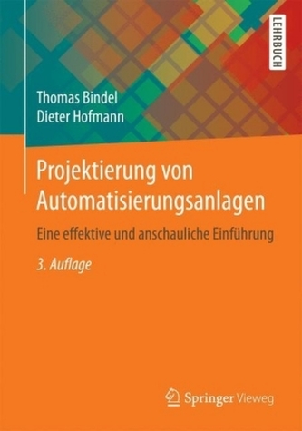 Projektierung von Automatisierungsanlagen Projektierung von Automatisierungsanlagen