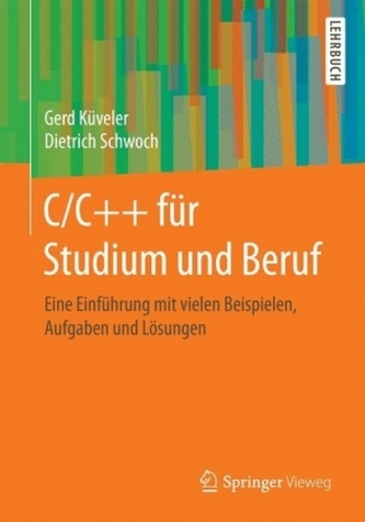C/C++ für Studium und Beruf