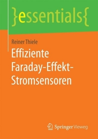 Effiziente Faraday-Effekt-Stromsensoren Effiziente Faraday-Effekt-Stromsensoren