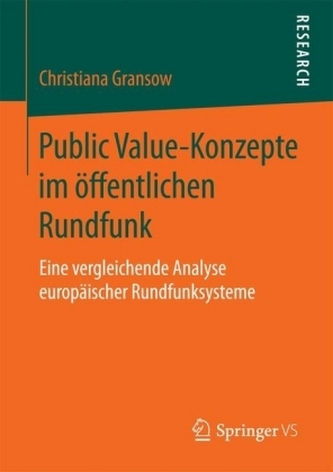 Public Value-Konzepte im öffentlichen Rundfunk