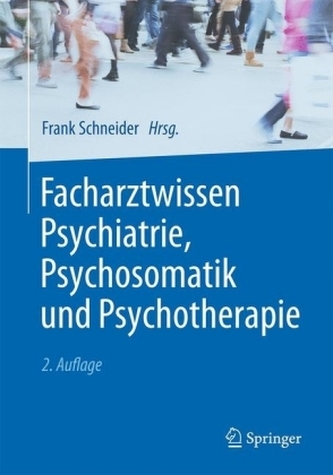 Facharztwissen Psychiatrie, Psychosomatik und Psychotherapie