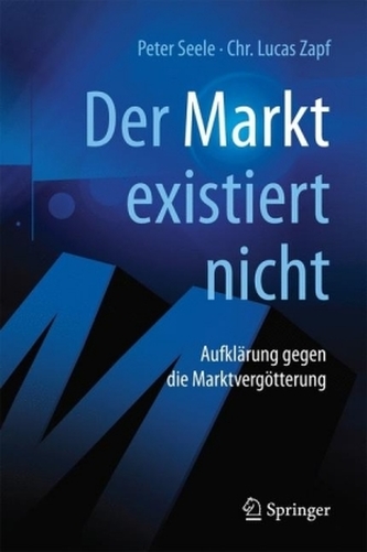 Der Markt existiert nicht Der Markt existiert nicht