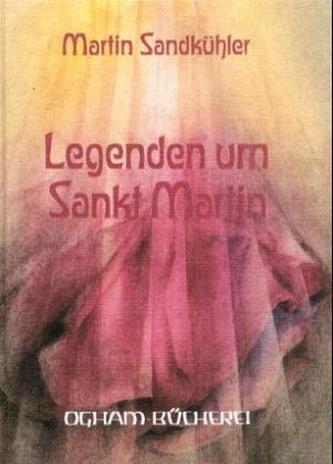 Legenden um Sankt Martin