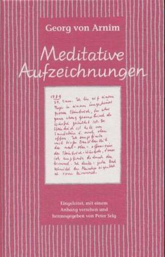 Meditative Aufzeichnungen
