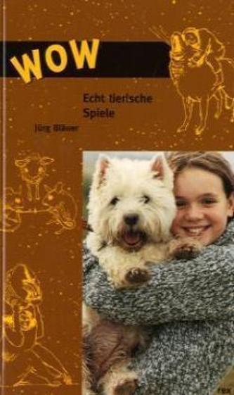 WOW, Echt tierische Spiele