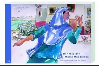 Der Weg der Maria Magdalena