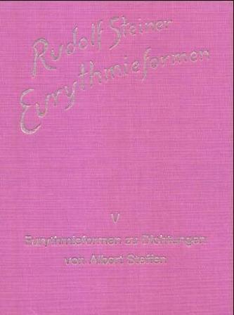 Eurythmieformen zu Dichtungen von Albert Steffen