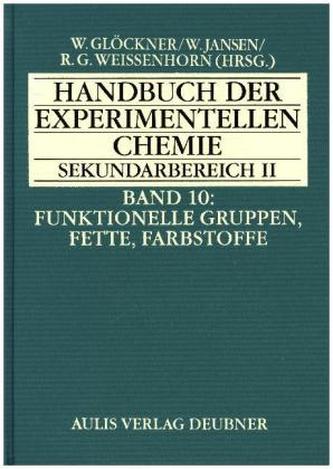 Funktionelle Gruppen, Fette, Farbstoffe