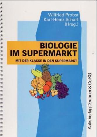 Biologie im Supermarkt