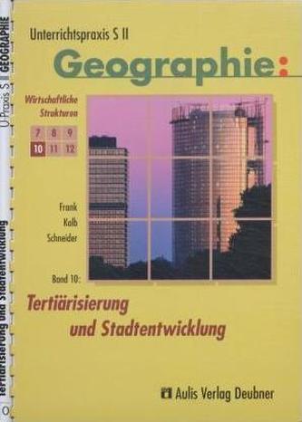 Tertiärisierung und Stadtentwicklung