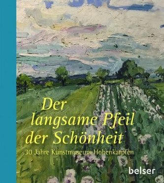 Der langsame Pfeil der Schönheit