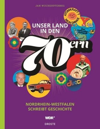 Unser Land in den 70ern Unser Land in den 70ern