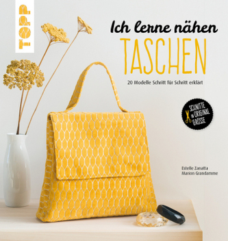 Ich lerne nähen: Taschen Ich lerne nähen: Taschen