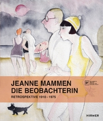 Jeanne Mammen. Die Beobachterin