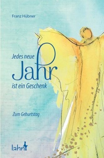 Jedes neue Jahr ist ein Geschenk