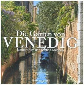 Die Gärten von Venedig