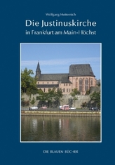 Die Justinuskirche in Frankfurt a. M. - Höchst