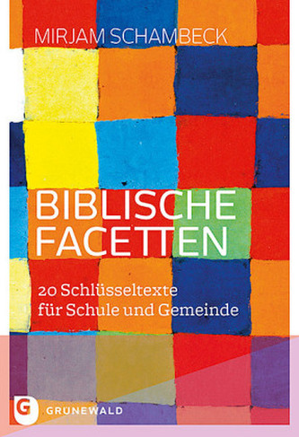 Biblische Facetten Biblische Facetten