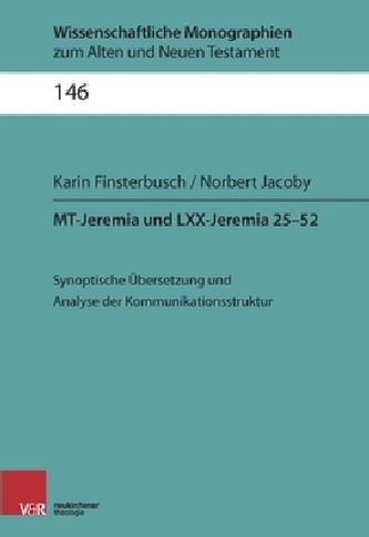MT-Jeremia und LXX-Jeremia 25-52 MT-Jeremia und LXX-Jeremia 25-52