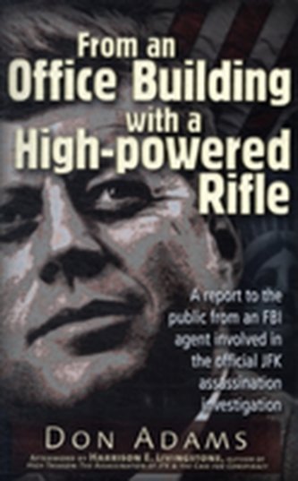 From an Office Building with a High-Powered Rifle