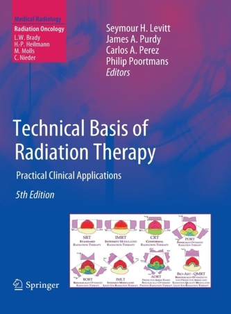 Technical Basis of Radiation Therapy
