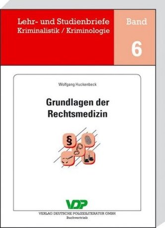 Grundlagen der Rechtsmedizin
