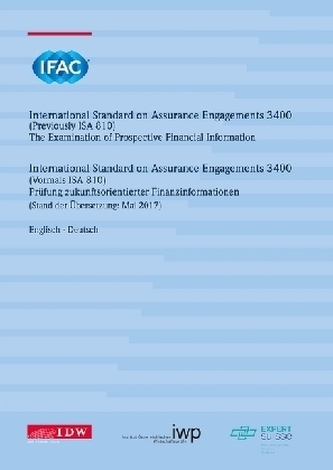 International Standard on Assurance Engagements (ISAE) 3400 - Prüfung zukunftsorientierter Finanzinformationen