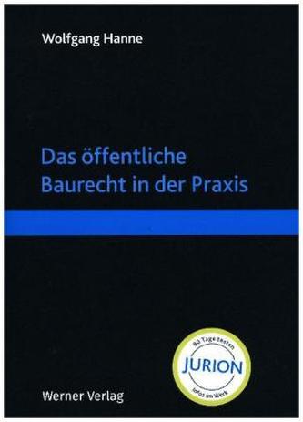 Das öffentliche Baurecht in der Praxis