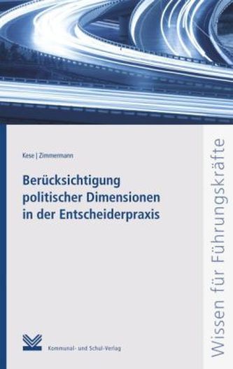 Berücksichtigung politischer Dimensionen in der Entscheiderpraxis