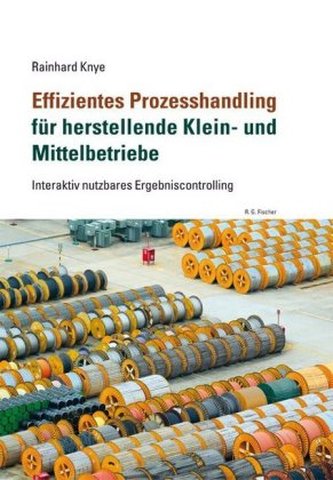 Effizientes Prozesshandling für herstellende Klein- und Mittelbetriebe Effizientes Prozesshandling für herstellende Klein- und Mittelbetriebe