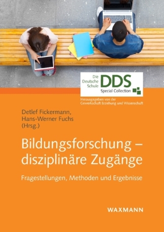 Bildungsforschung - disziplinäre Zugänge Bildungsforschung - disziplinäre Zugänge