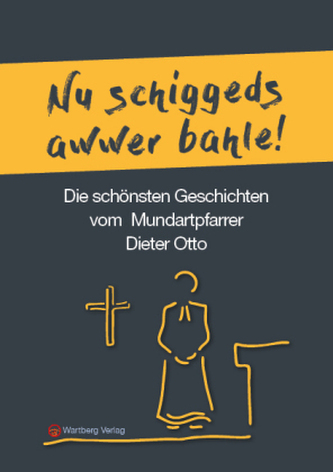 Die schönsten Geschichten von Mundartpfarrer Dieter Otto