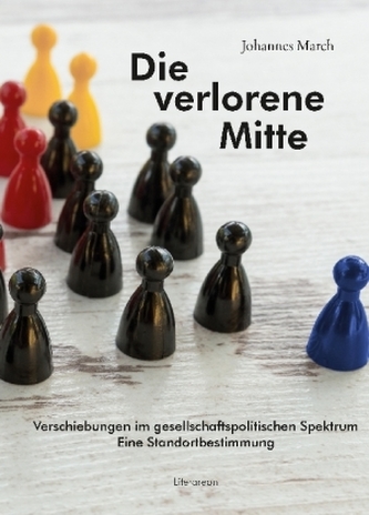Die verlorene Mitte