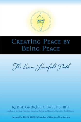 Creating Peace By Being Peace
