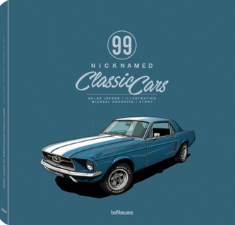 99 Nicknamed Classic Cars 99 Nicknamed Classic Cars