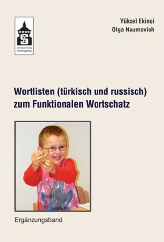 Wortlisten (türkisch und russisch) zum Funktionalen Wortschatz Wortlisten (türkisch und russisch) zum Funktionalen Wortschatz